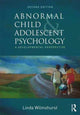 Book cover of: Abnormal Child and Adolescent Psychology. By: Linda Wilmshurst