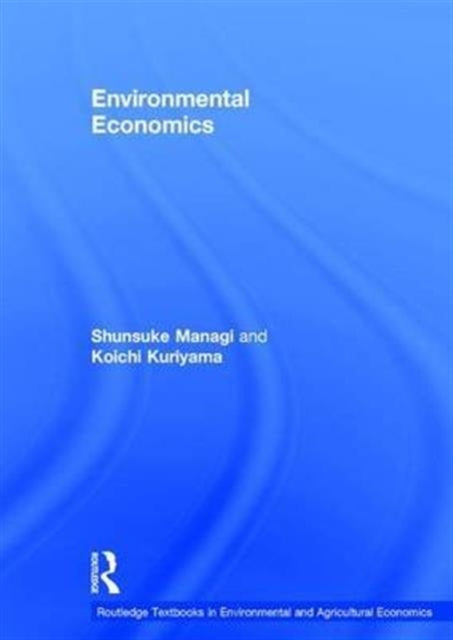 Book cover of: Environmental Economics. By: Shunsuke Managi