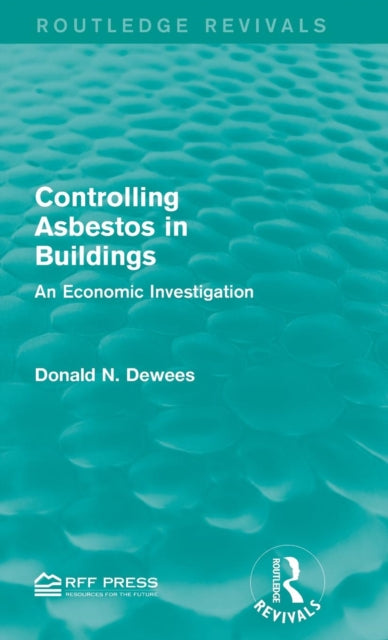 Book cover of: Controlling Asbestos in Buildings. By: Donald N. Dewees