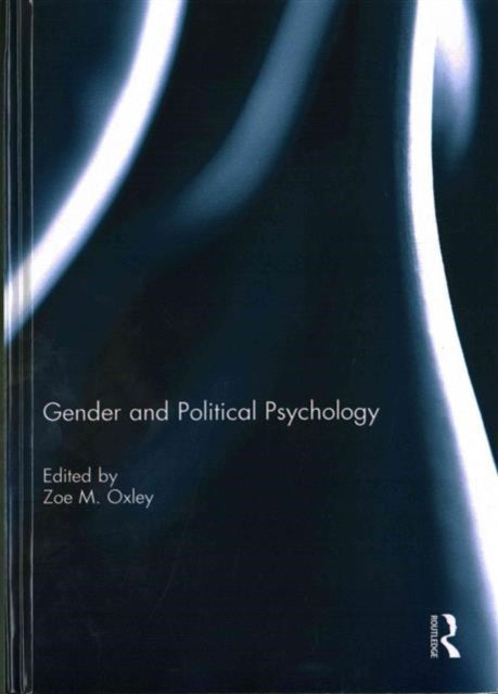 Book cover of: Gender and Political Psychology. By: Zoe Oxley