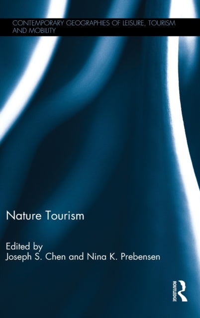 Book cover of: Nature Tourism. By: Joseph S. Chen