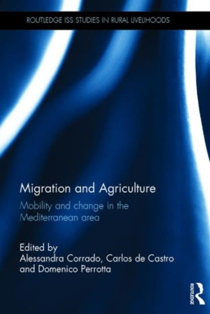 Book cover of: Migration and Agriculture. By: Alessandra Corrado