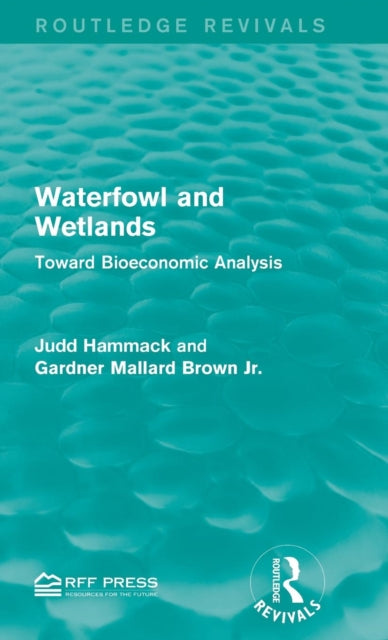 Book cover of: Waterfowl and Wetlands. By: Judd Hammack