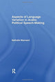 Book cover of: Aspects of Language Variation in Arabic Political Speech-Making. By: Nathalie Mazraani