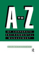 Book cover of: A-Z of Corporate Environmental Management. By: Kit Sadgrove