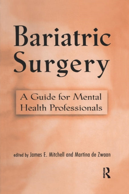 Book cover of: Bariatric Surgery. By: James E. Mitchell