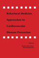 Book cover of: Behavioral Medicine Approaches to Cardiovascular Disease Prevention. By: Kristina Orth-Gom,r
