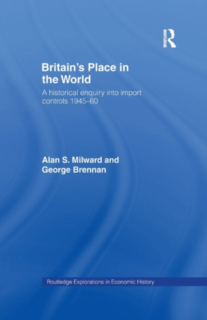Book cover of: Britain's Place in the World. By: George Brennan