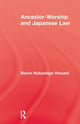 Book cover of: Ancestor Worship & Japanese Law. By: Hozumi