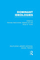 Book cover of: Dominant Ideologies (RLE Social Theory). By: Bryan S. Turner