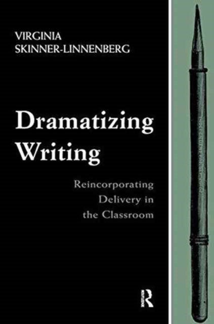 Book cover of: Dramatizing Writing. By: Virginia Skinner-Linnenberg