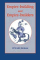 Book cover of: Empire-building and Empire-builders. By: Edward Ingram