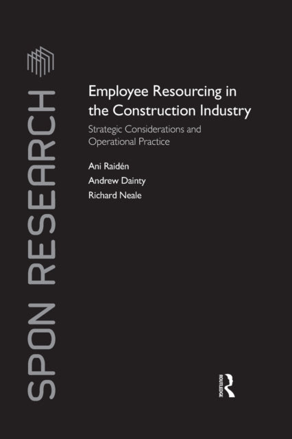 Book cover of: Employee Resourcing in the Construction Industry. By: Ani Raiden