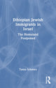 Book cover of: Ethiopian Jewish Immigrants in Israel. By: Tanya Schwarz