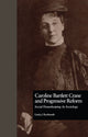 Book cover of: Caroline Bartlett Crane and Progressive Reform. By: Linda J. Rynbrandt