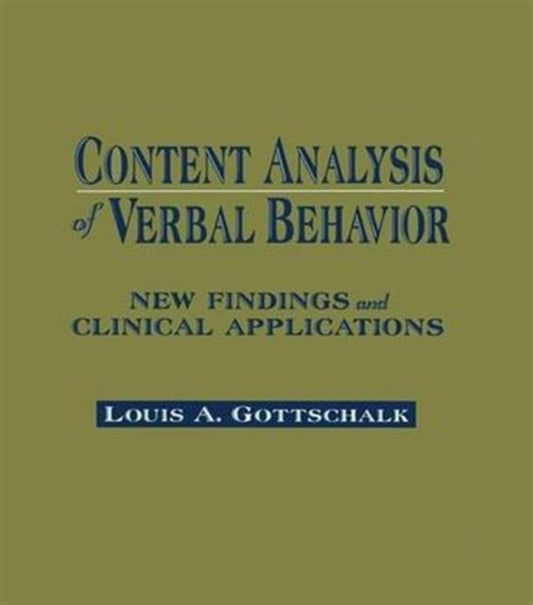 Book cover of: Content Analysis of Verbal Behavior. By: Gottschalk, Louis A.