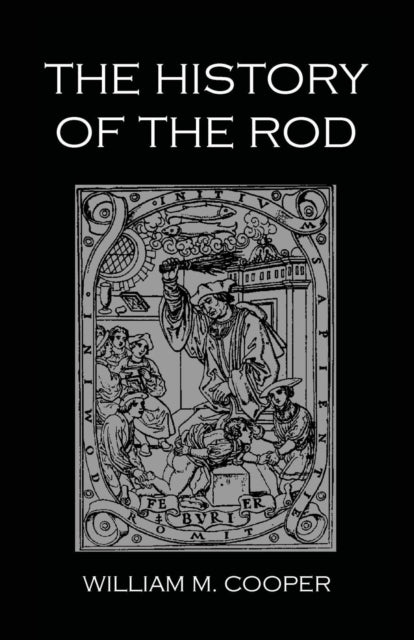 Book cover of: History Of The Rod. By: William M. Cooper