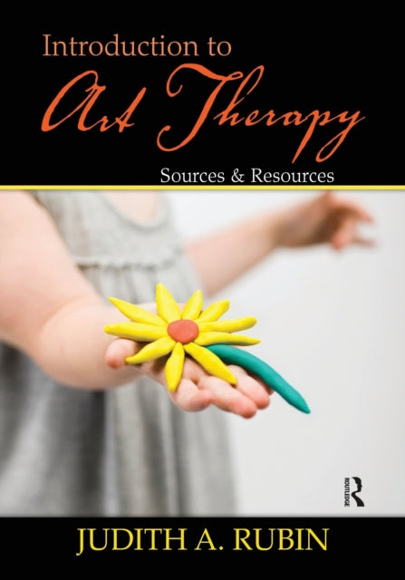 Book cover of: Introduction to Art Therapy. By: Judith A. Rubin