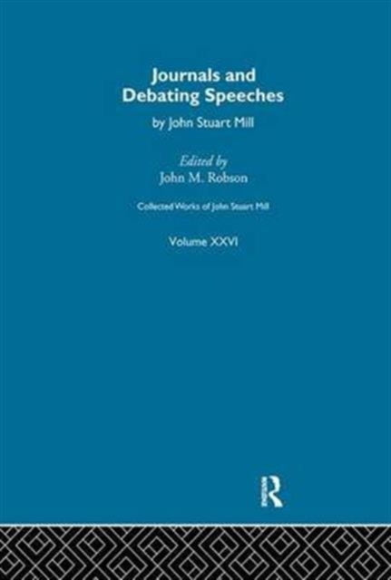 Book cover of: Collected Works of John Stuart Mill. By: J. M. Robson