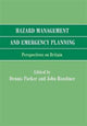 Book cover of: Hazard Management and Emergency Planning. By: Dennis Parker