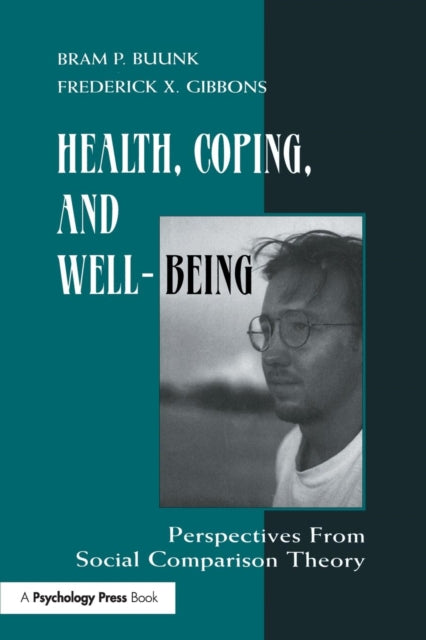 Book cover of: Health, Coping, and Well-being. By: Bram P. Buunk