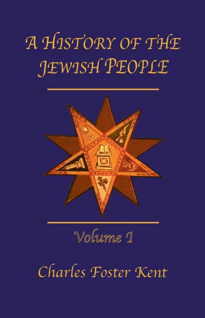 Book cover of: History Of The Jewish People Vol 1. By: Kent