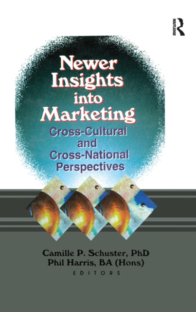 Book cover of: Newer Insights into Marketing. By: Camille Schuster