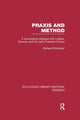 Book cover of: Praxis and Method (RLE: Gramsci). By: Richard Kilminster