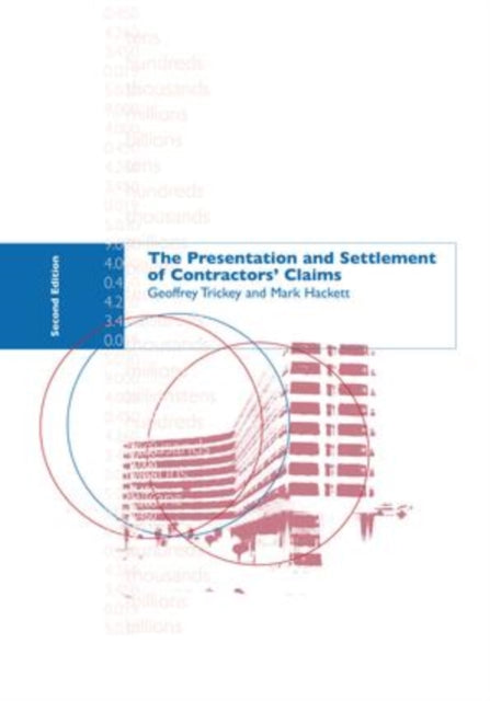 Book cover of: Presentation and Settlement of Contractors' Claims - E2. By: Mark Hackett