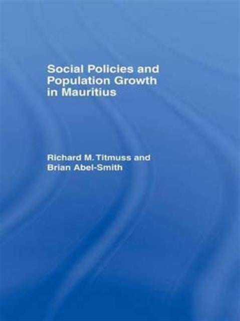 Book cover of: Social Policy and Population Growth in Mauritius. By: Brian Abel-Smith