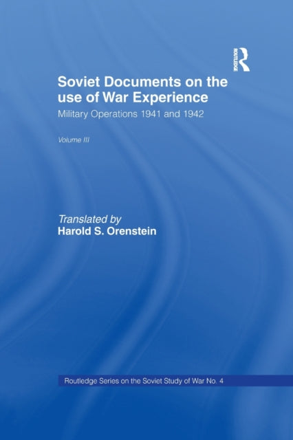 Book cover of: Soviet Documents on the Use of War Experience. By: Harold S. Orenstein