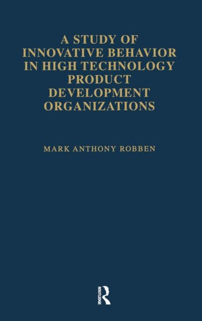 Book cover of: Study of Innovative Behavior. By: Mark Anthony Robben