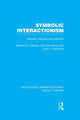 Book cover of: Symbolic Interactionism (RLE Social Theory). By: Bernard N. Meltzer