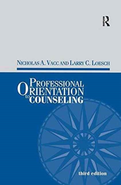 Book cover of: Professional Orientation to Counseling. By: Nicholas Vacc