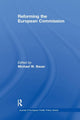Book cover of: Reforming the European Commission. By: Michael W. Bauer