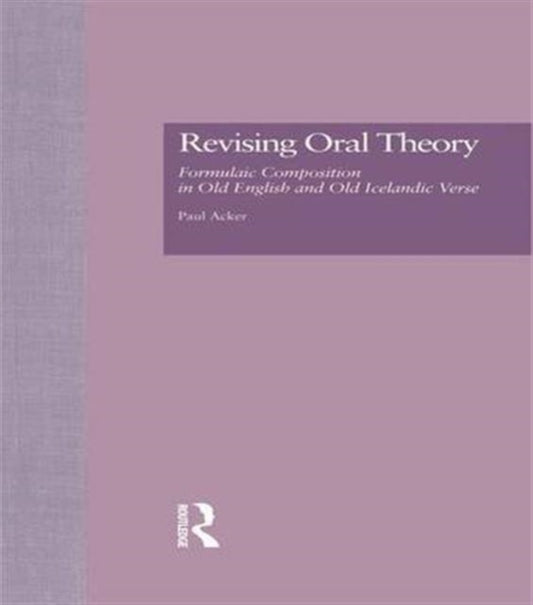Book cover of: Revising Oral Theory. By: Paul Acker