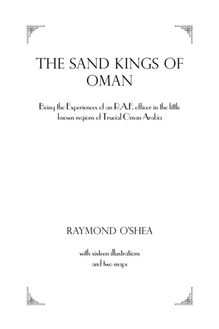Book cover of: Sand Kings Of Oman. By: Raymond O'Shea
