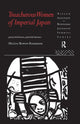 Book cover of: Treacherous Women of Imperial Japan. By: Helene Bowen Raddeker
