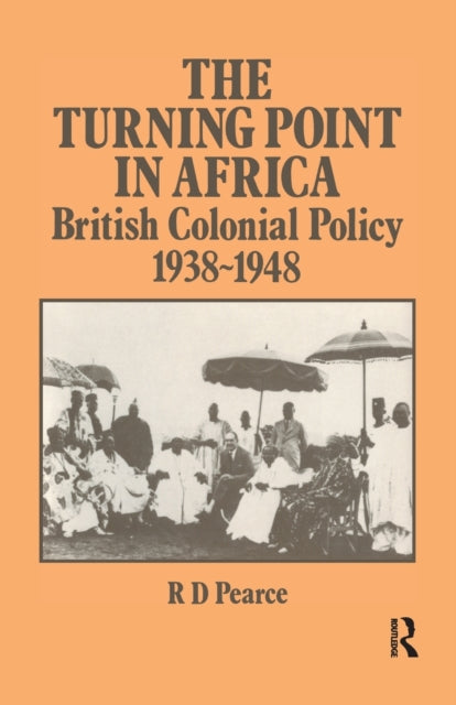 Book cover of: Turning Point in Africa. By: Robert D. Pearce