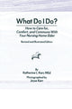 Book cover of: What Do I Do?. By: Katherine Karr