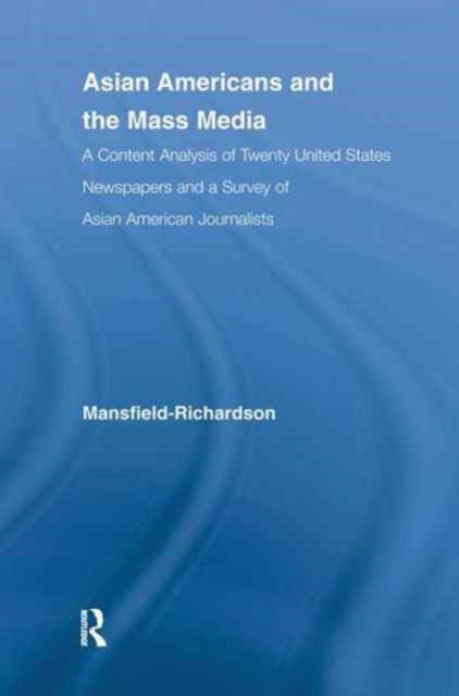 Book cover of: Asian Americans and the Mass Media. By: Virginia Mansfield-Richardson