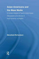 Book cover of: Asian Americans and the Mass Media. By: Virginia Mansfield-Richardson