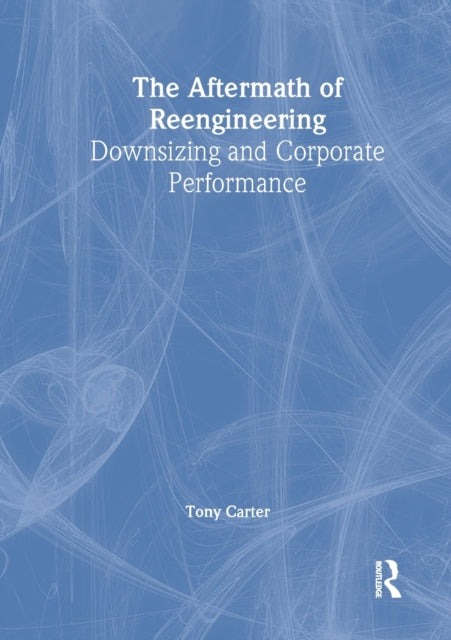 Book cover of: Aftermath of Reengineering. By: William Winston