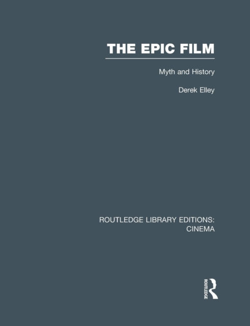 Book cover of: Epic Film. By: Derek Elley