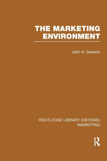Book cover of: Marketing Environment (RLE Marketing). By: Dawson, John A.