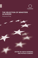 Book cover of: Selection of Ministers in Europe. By: Keith Dowding
