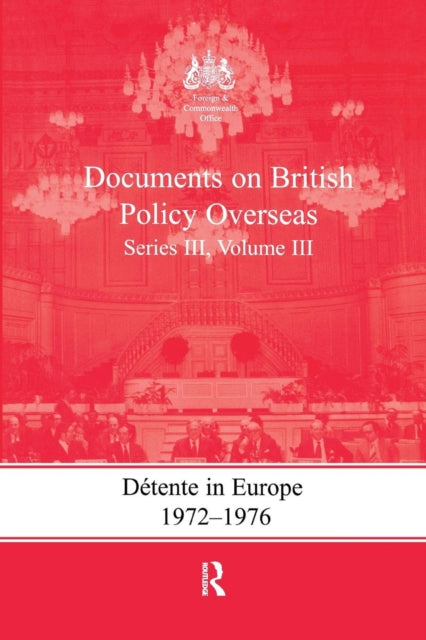 Book cover of: Detente in Europe, 1972-1976. By: Gill Bennett