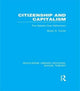 Book cover of: Citizenship and Capitalism (RLE Social Theory). By: Bryan S. Turner