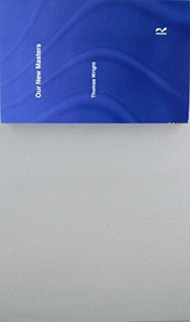 Book cover of: Our New Masters
