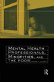 Book cover of: Mental Health Professionals, Minorities and the Poor. By: Michael E. Illovsky